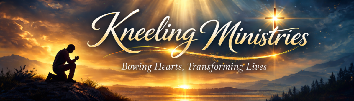 Kneel Ministries